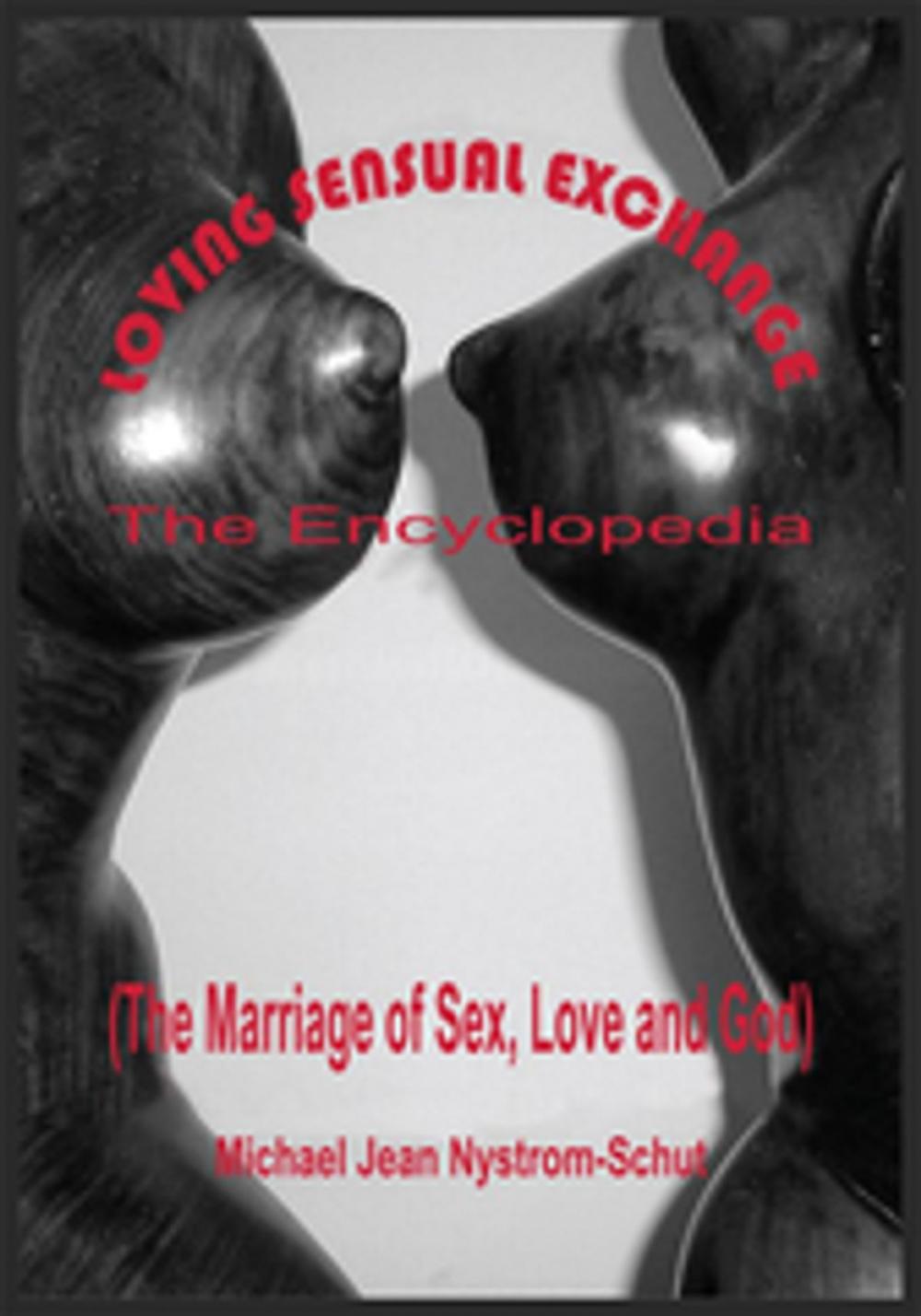 Big bigCover of Loving Sensual Exchange the Encyclopedia