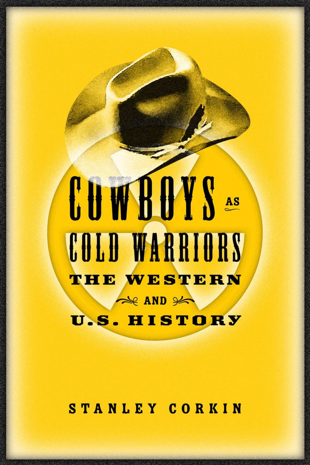 Big bigCover of Cowboys As Cold Warriors