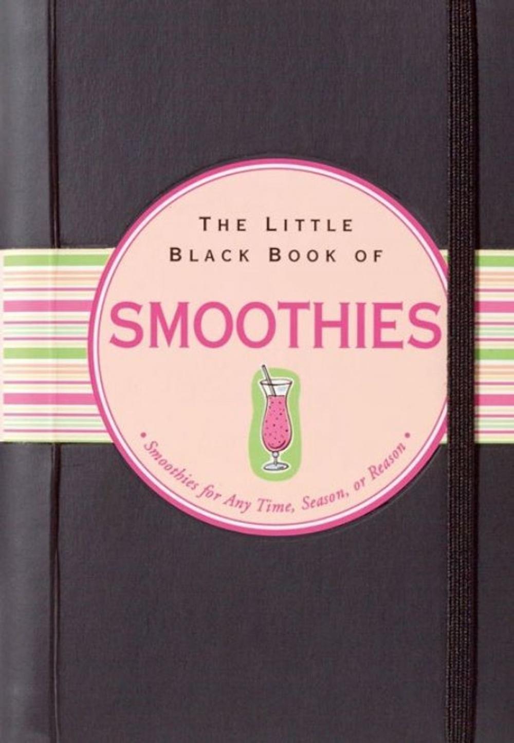 Big bigCover of The Little Black Book of Smoothies