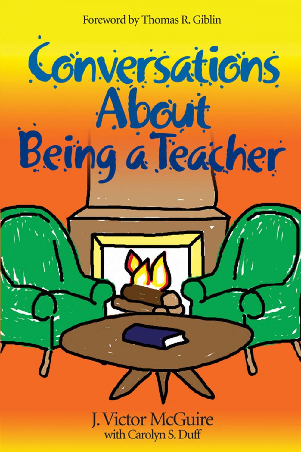 Big bigCover of Conversations About Being a Teacher