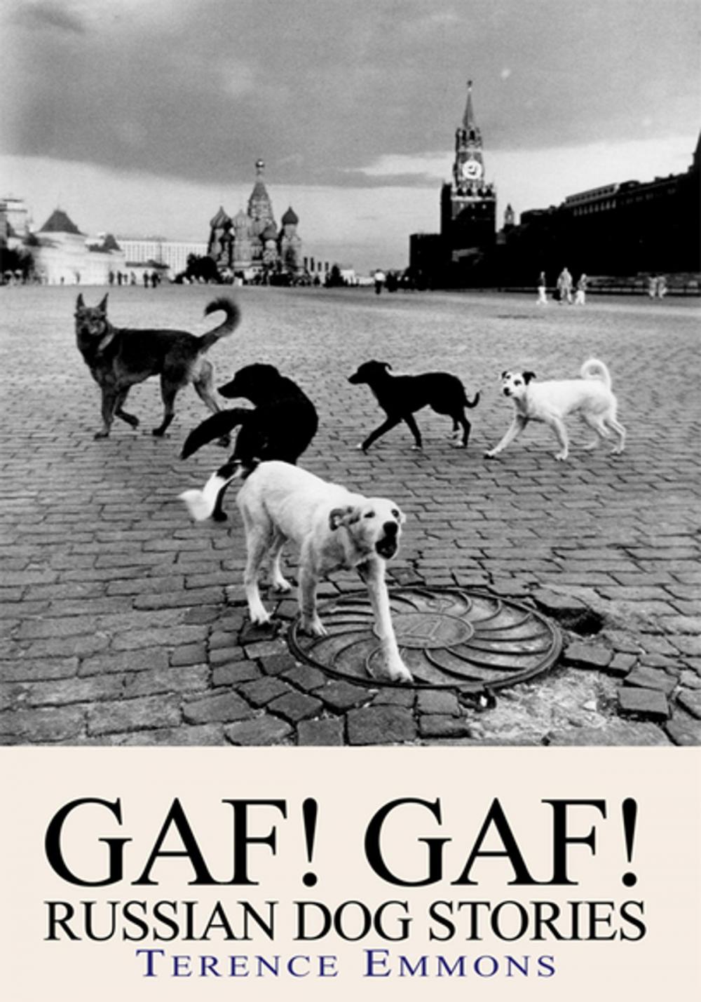 Big bigCover of Gaf! Gaf! Russian Dog Stories