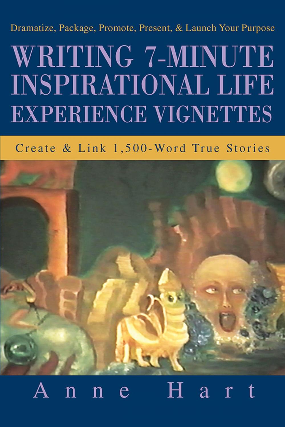 Big bigCover of Writing 7-Minute Inspirational Life Experience Vignettes