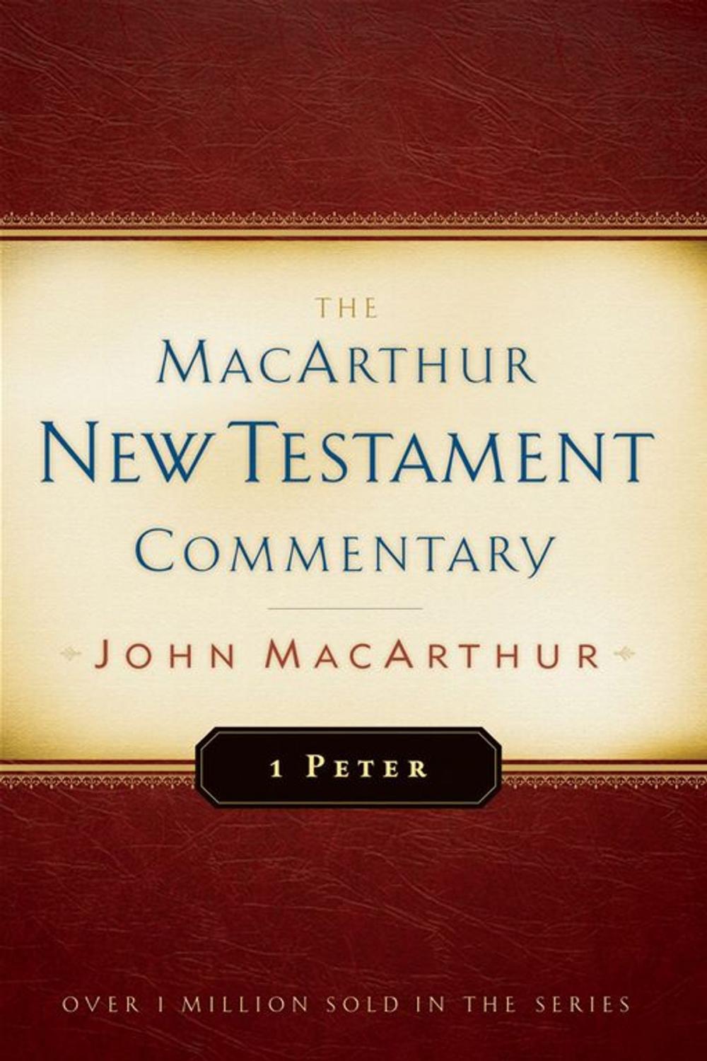 Big bigCover of 1 Peter MacArthur New Testament Commentary