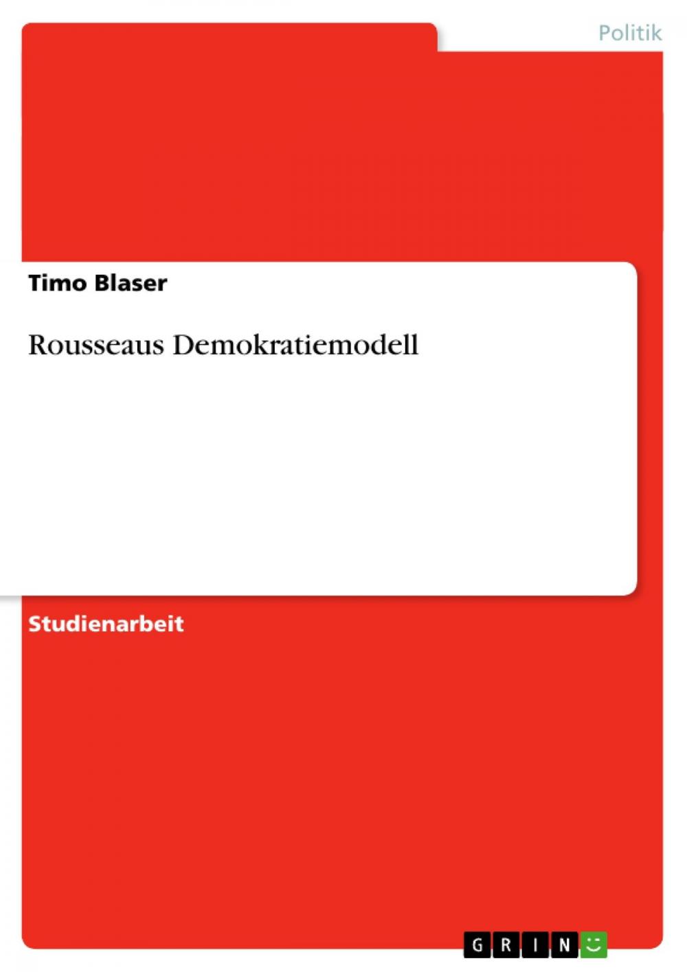 Big bigCover of Rousseaus Demokratiemodell