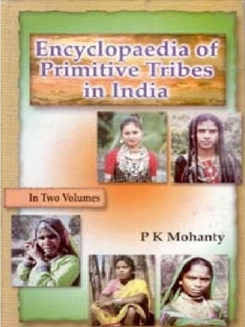 Big bigCover of Encyclopaedia of Primitive Tribes In India