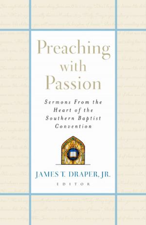 Cover of the book Preaching with Passion by Gene C. Fant, Jr.