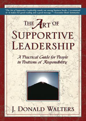 Cover of the book The Art of Supportive Leadership by Joseph Cornell