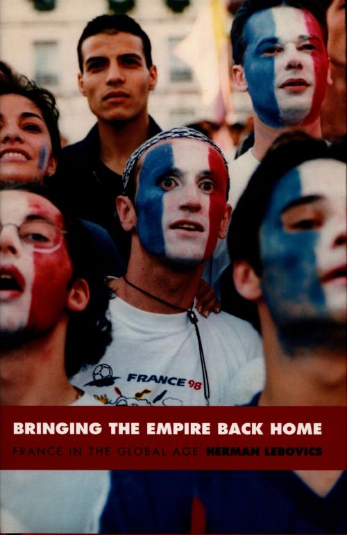 Cover of the book Bringing the Empire Back Home by Herman Lebovics, Daniel J. Walkowitz, Duke University Press