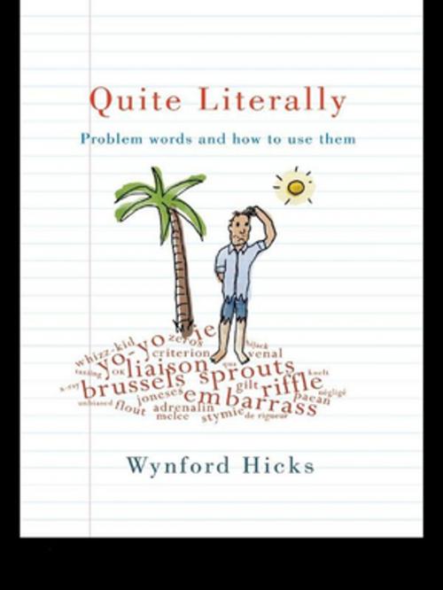 Cover of the book Quite Literally by Wynford Hicks, Taylor and Francis