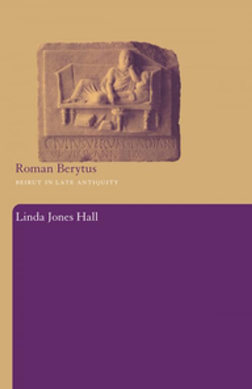 Cover of the book Roman Berytus by Linda Jones Hall, Taylor and Francis