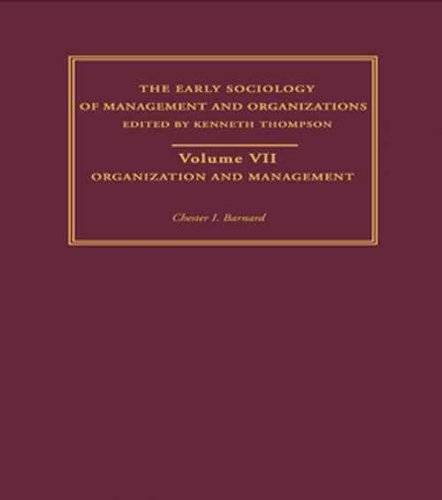 Cover of the book Organization and Management by Chester I. Barnard, Taylor and Francis