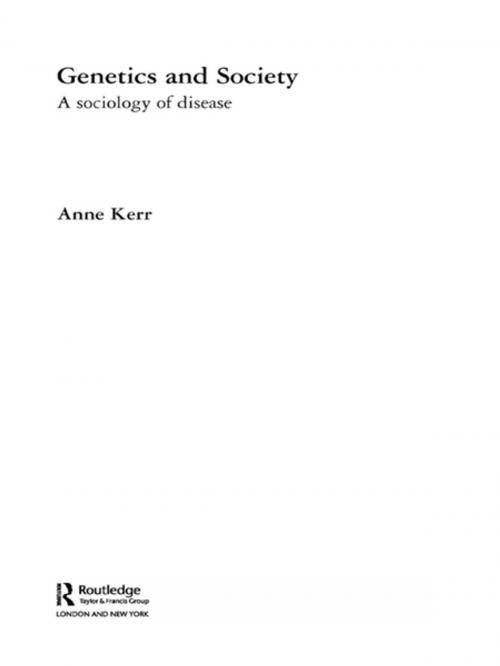 Cover of the book Genetics and Society by Anne Kerr, Taylor and Francis