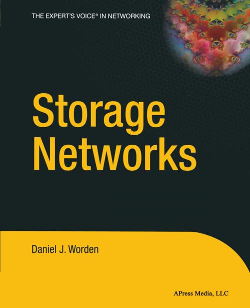 Cover of the book Storage Networks by Daniel J. Worden, Apress