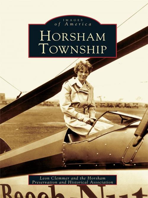 Cover of the book Horsham Township by Leon Clemmer, Horsham Preservation and Historical Association, Arcadia Publishing Inc.