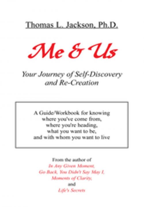 Cover of the book Me + Us by Thomas L. Jackson Ph.D., Xlibris US