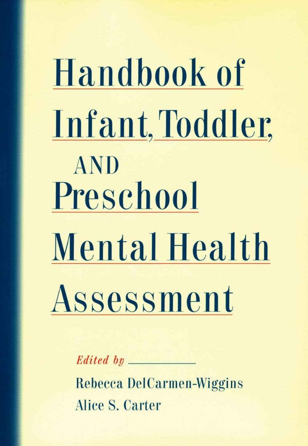 Big bigCover of Handbook of Infant, Toddler, and Preschool Mental Health Assessment