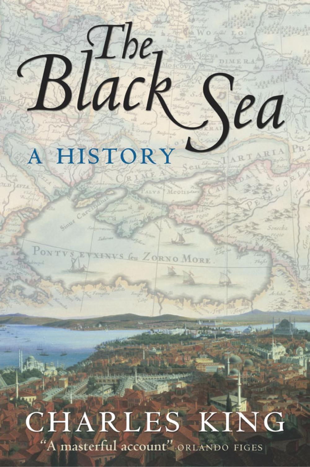 Big bigCover of The Black Sea: A History