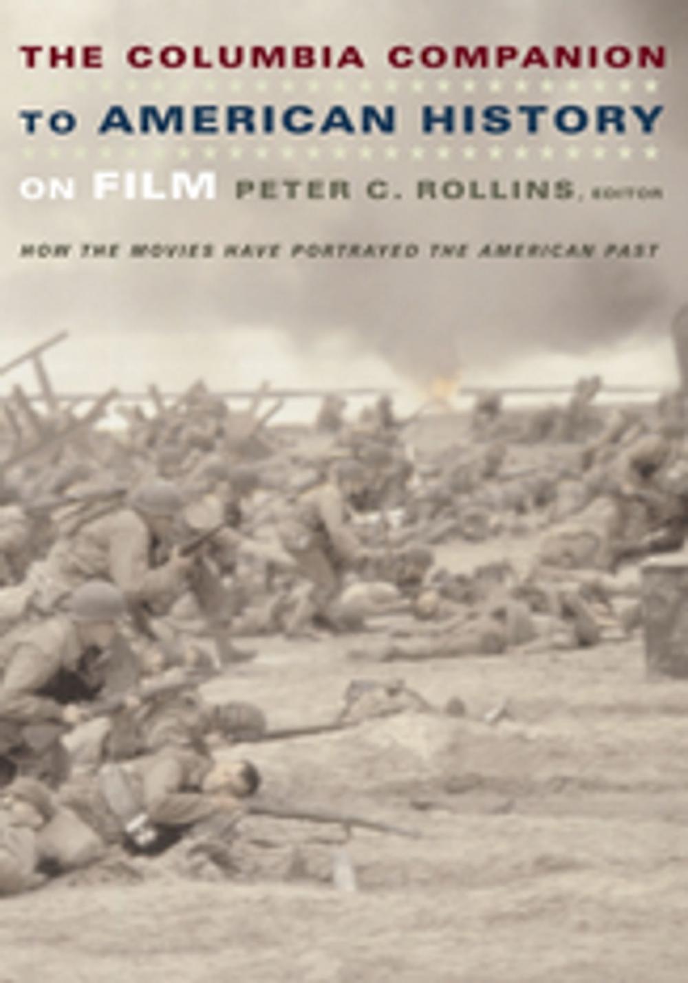 Big bigCover of The Columbia Companion to American History on Film