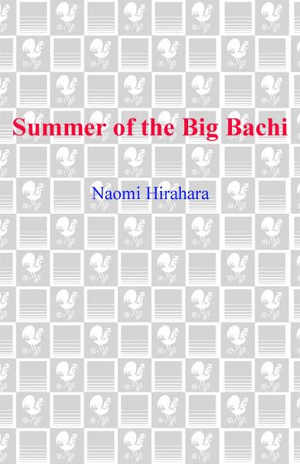 Big bigCover of Summer of the Big Bachi