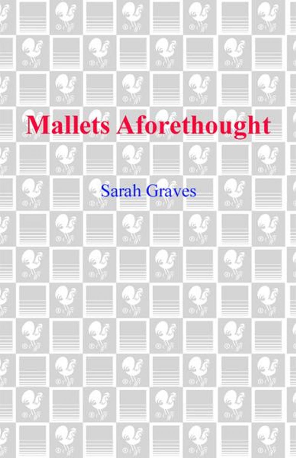 Big bigCover of Mallets Aforethought