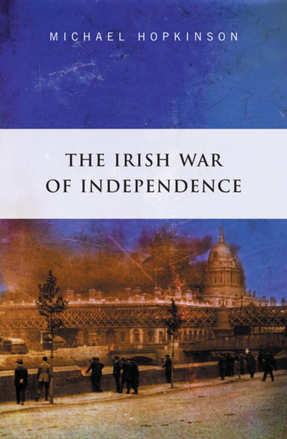 Big bigCover of The Irish War of Independence