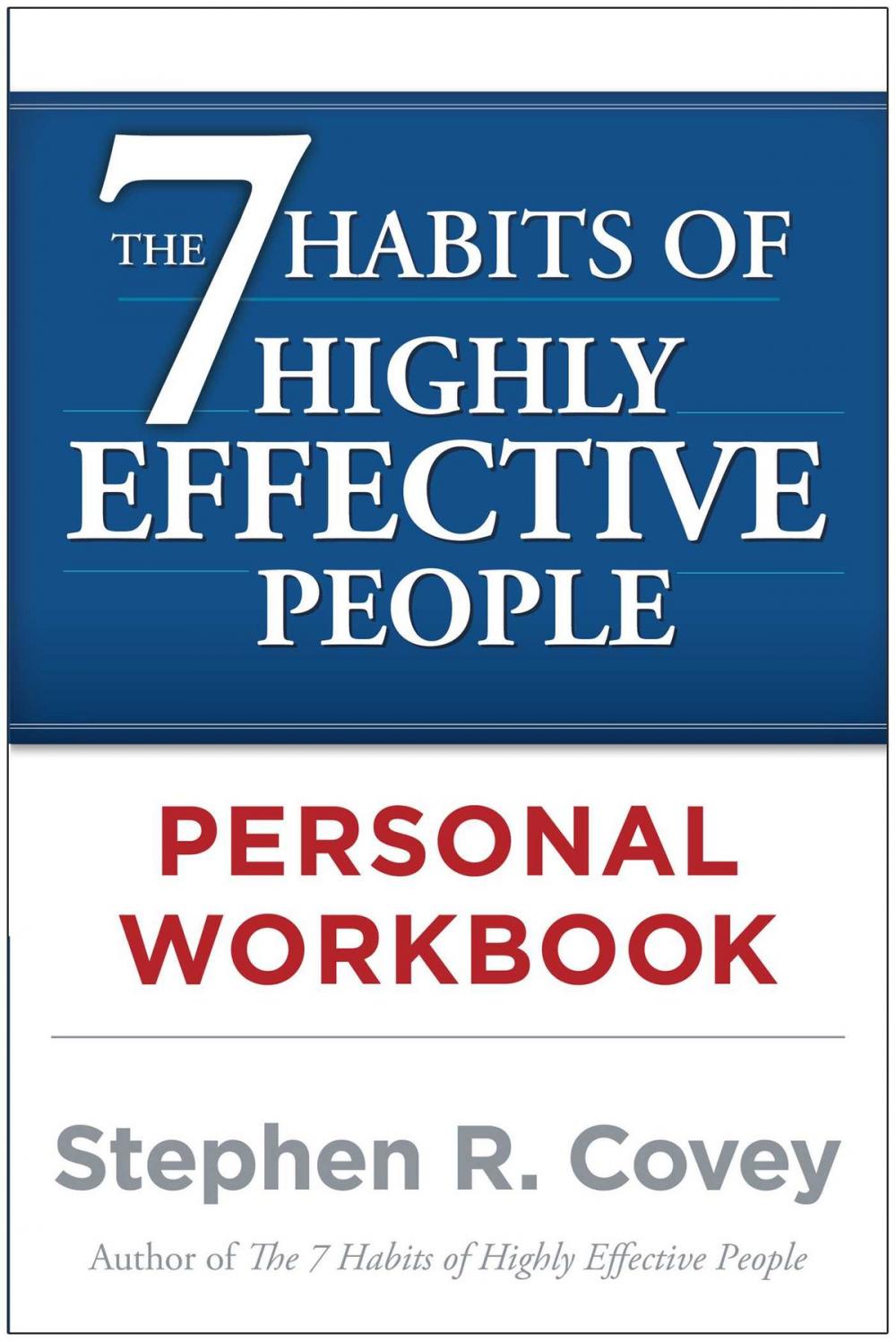 Big bigCover of The 7 Habits of Highly Effective People Personal Workbook