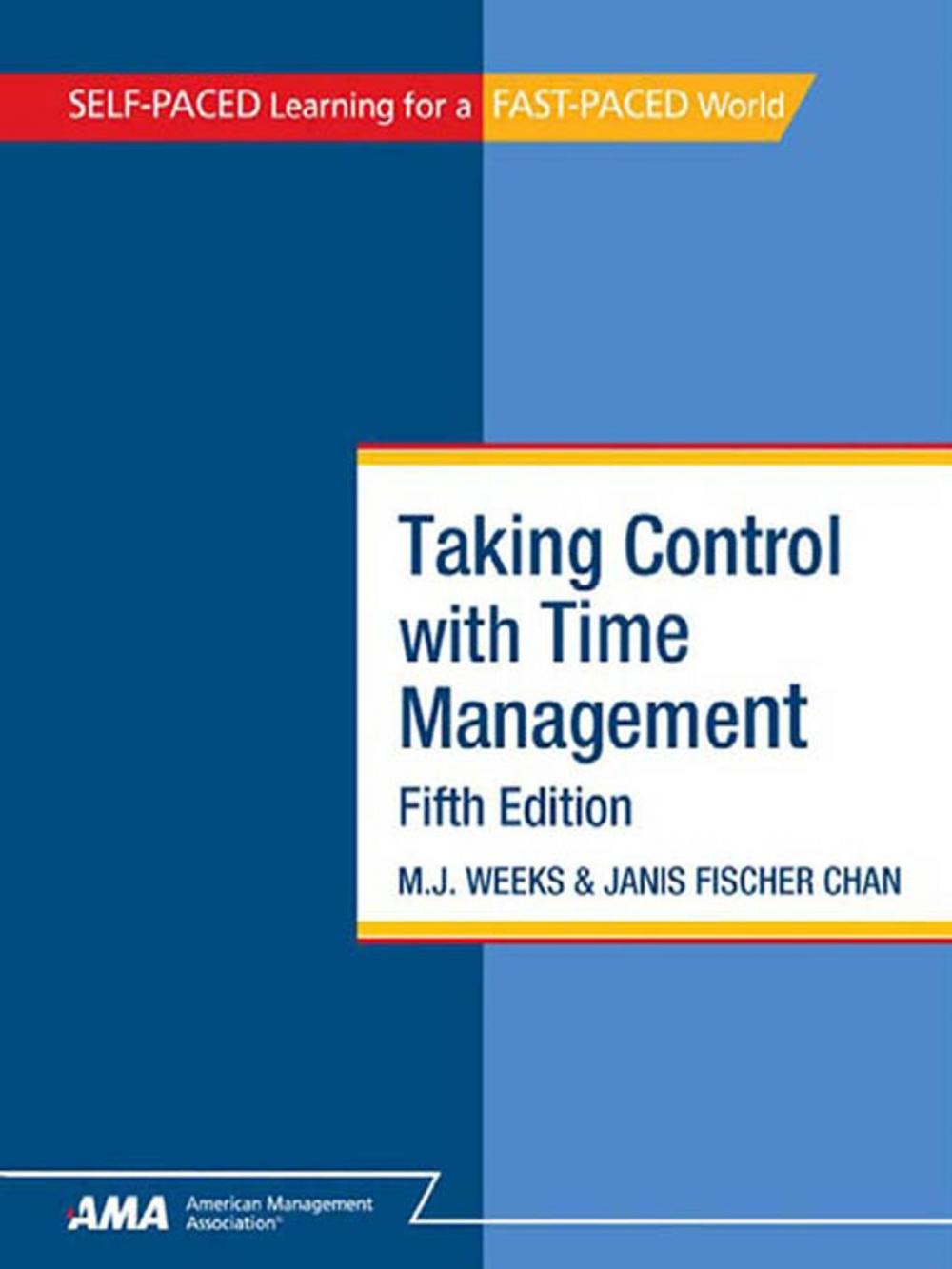 Big bigCover of Taking Control With Time Management: EBook Edition