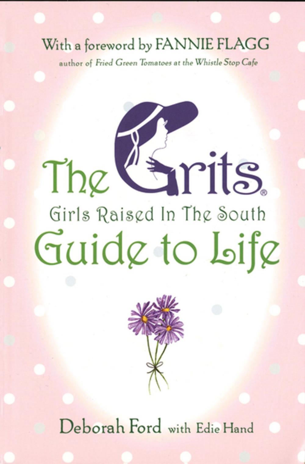 Big bigCover of Grits (Girls Raised in the South) Guide to Life