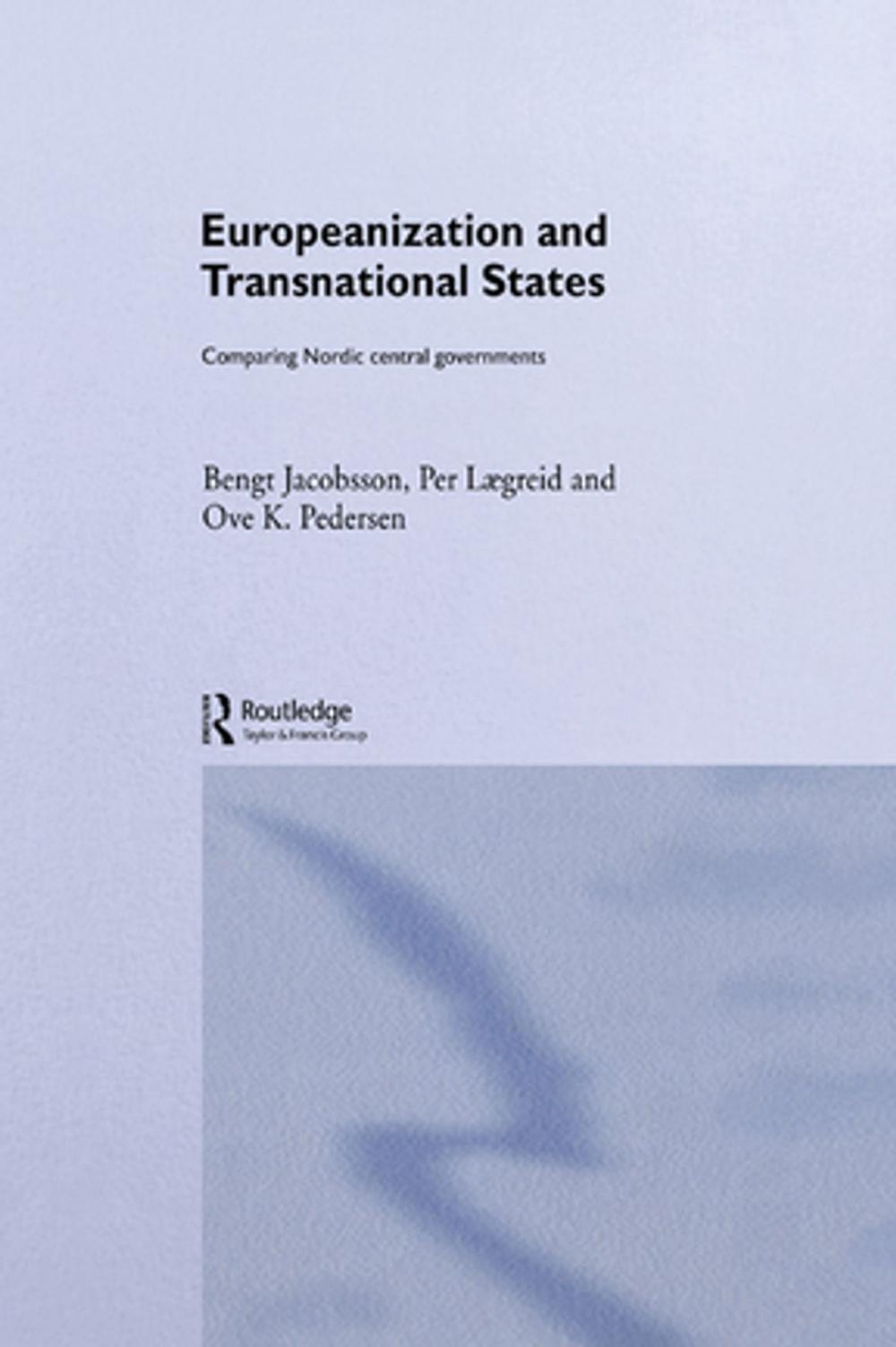 Big bigCover of Europeanization and Transnational States