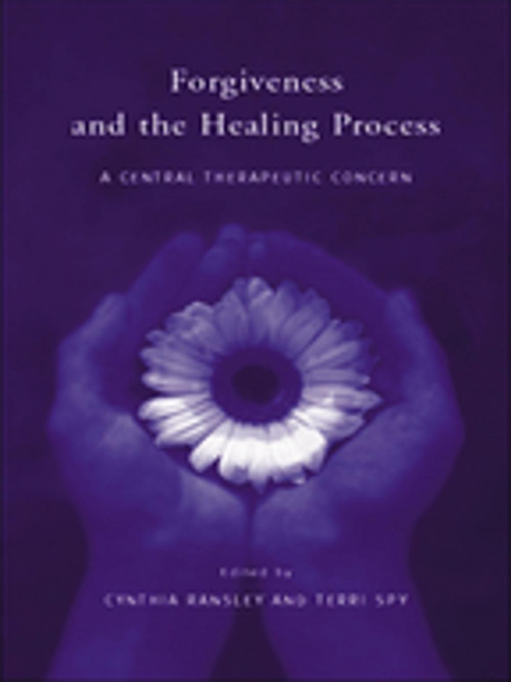 Big bigCover of Forgiveness and the Healing Process