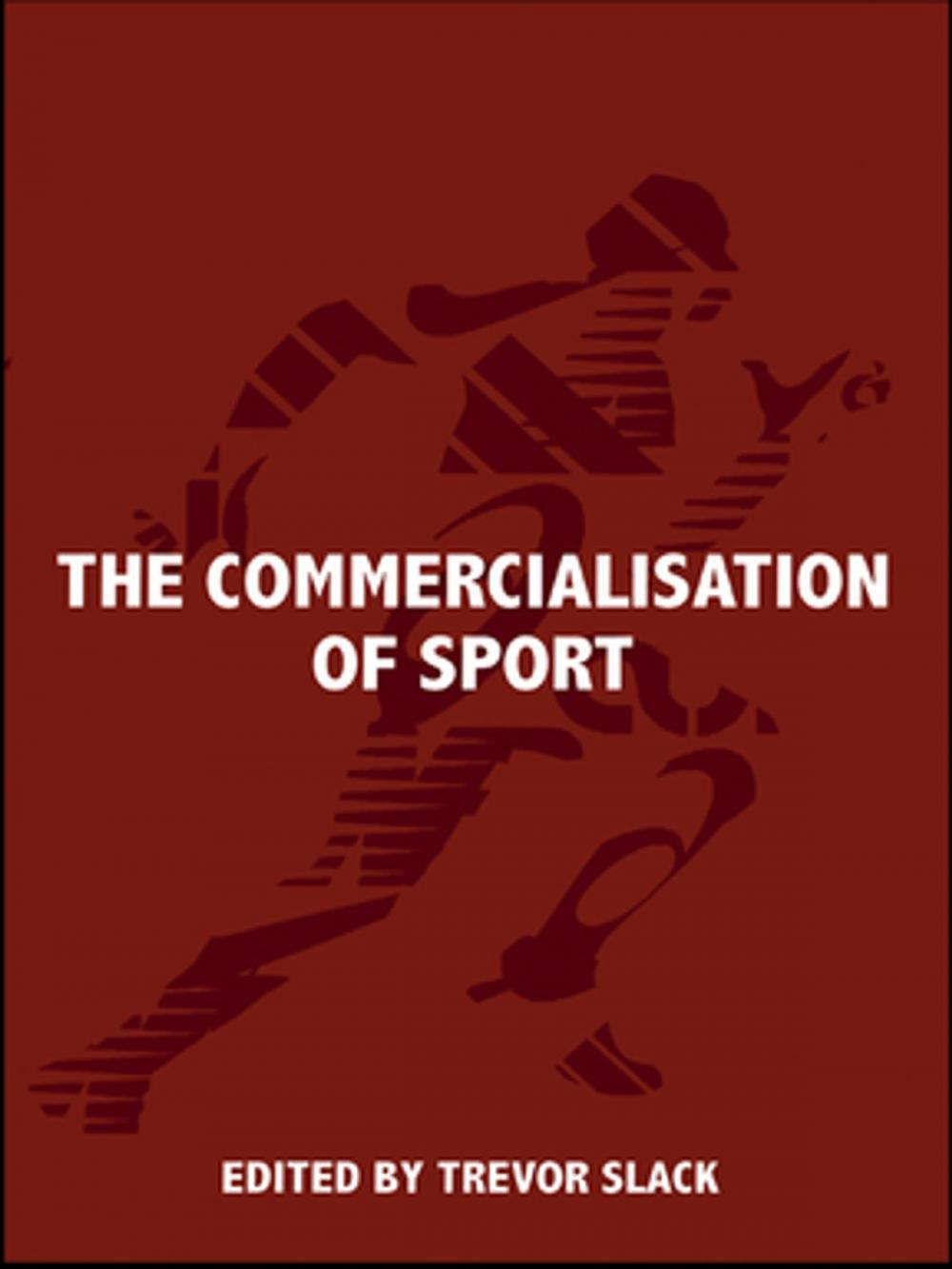 Big bigCover of The Commercialisation of Sport
