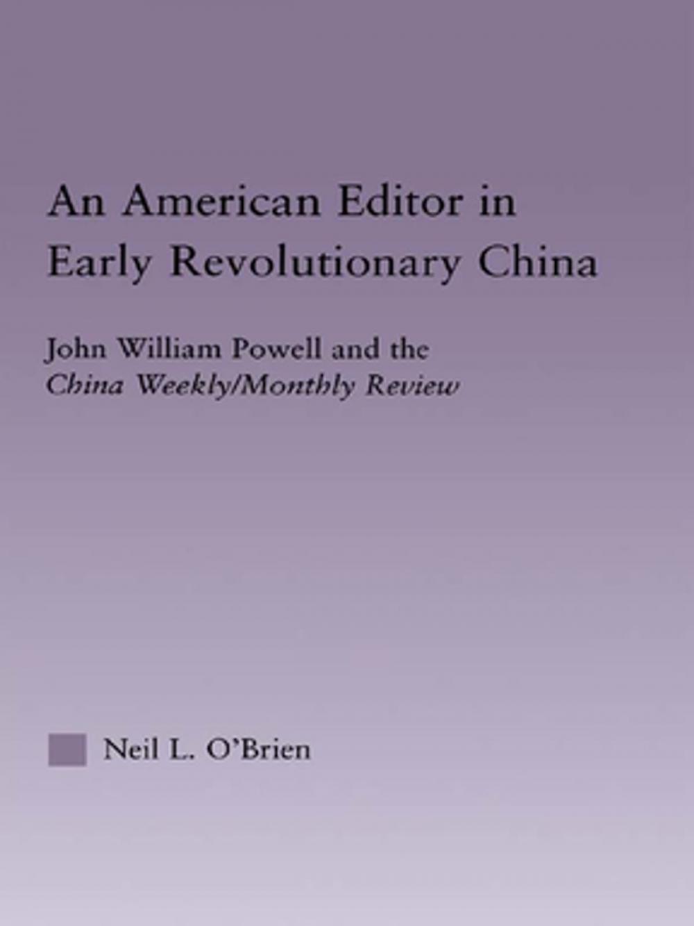 Big bigCover of American Editor in Early Revolutionary China