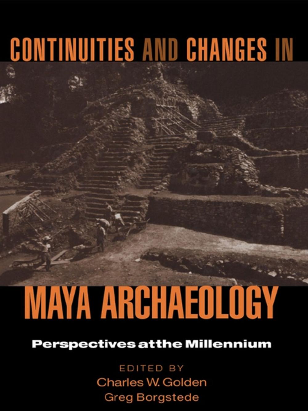 Big bigCover of Continuities and Changes in Maya Archaeology