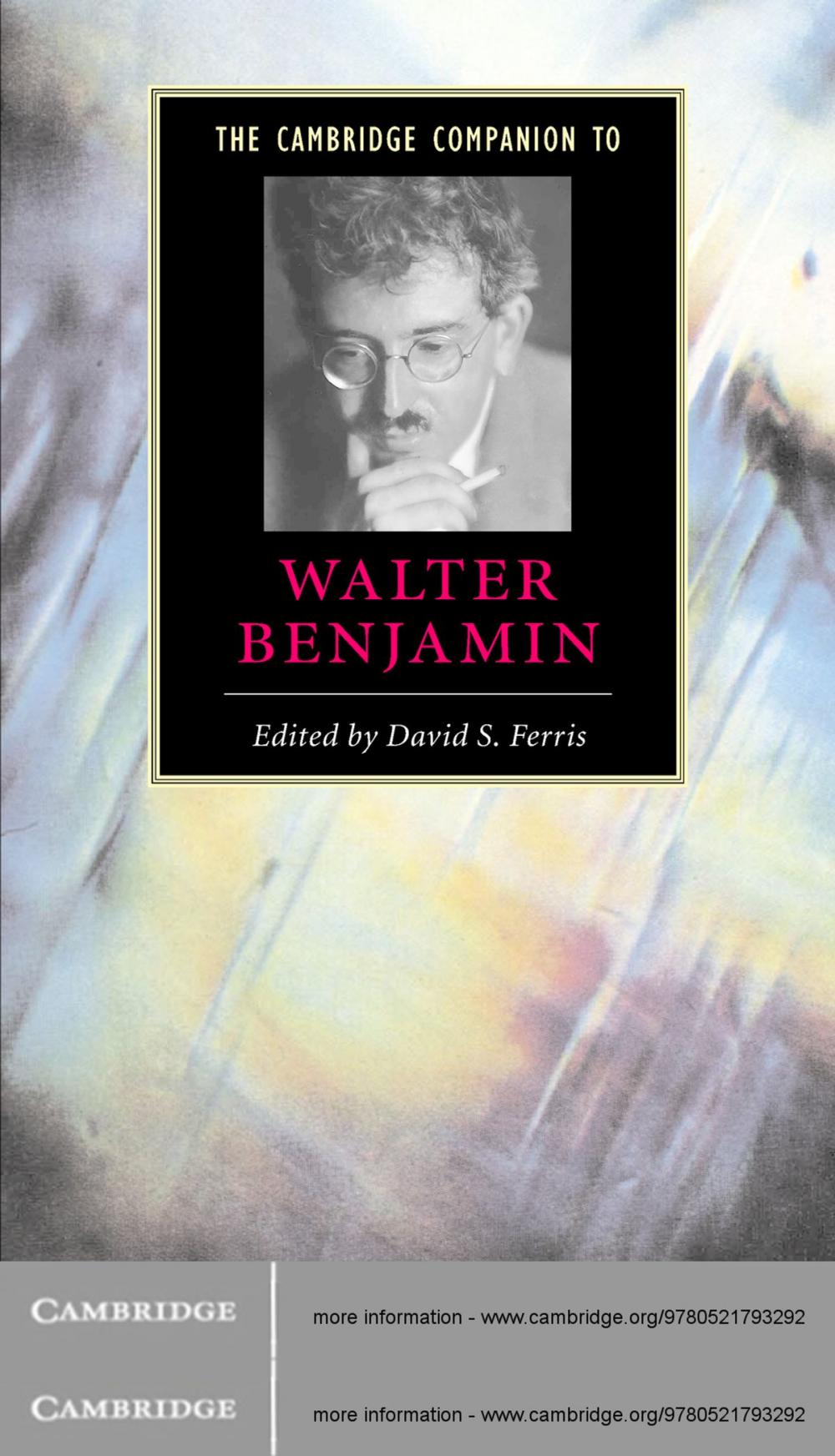 Big bigCover of The Cambridge Companion to Walter Benjamin