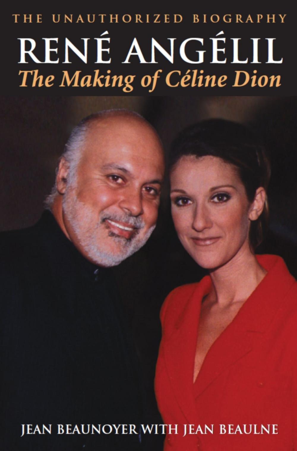 Big bigCover of Rene Angelil: The Making of Celine Dion