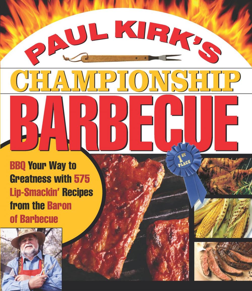 Big bigCover of Paul Kirk's Championship Barbecue