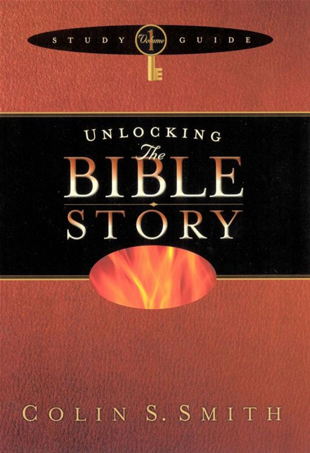 Big bigCover of Unlocking the Bible Story Study Guide Volume 1