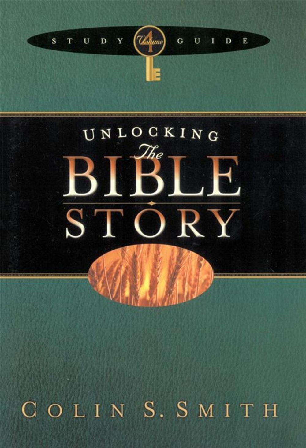 Big bigCover of Unlocking the Bible Story Study Guide Volume 4