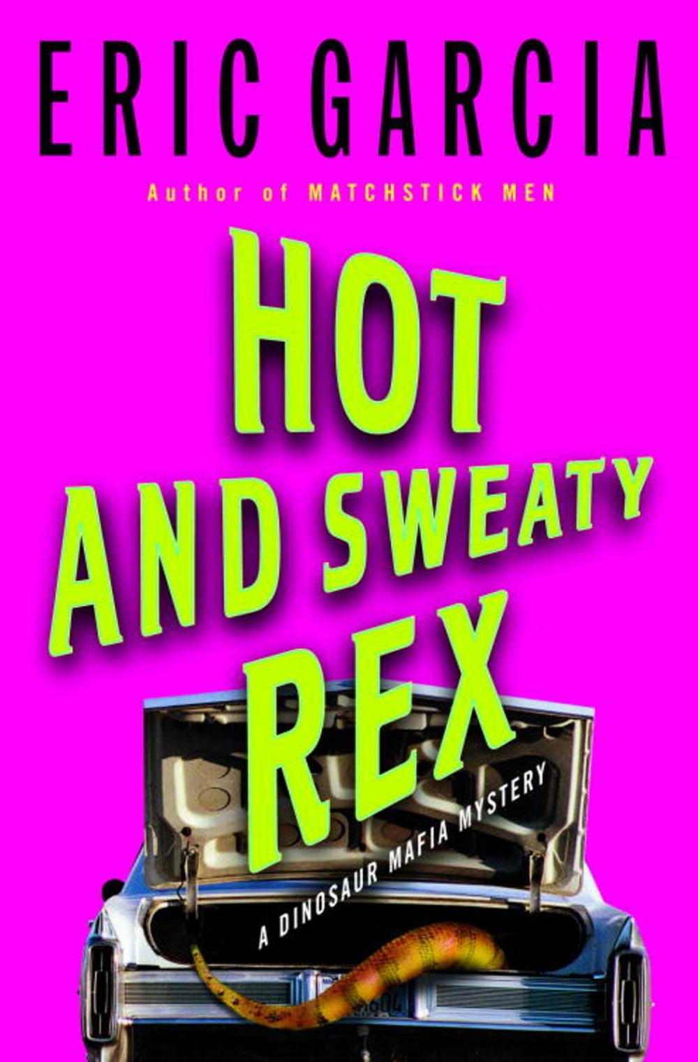 Big bigCover of Hot and Sweaty Rex