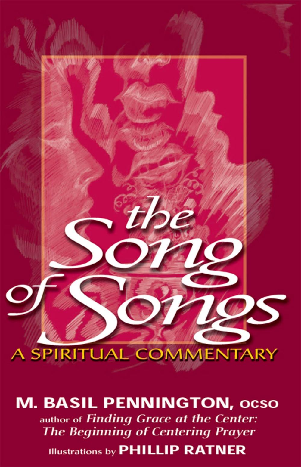 Big bigCover of The Song of Songs: A Spiritual Commentary