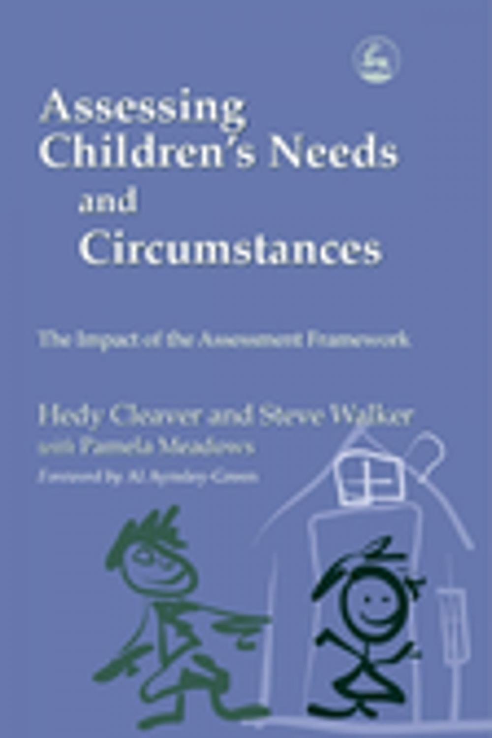 Big bigCover of Assessing Children's Needs and Circumstances