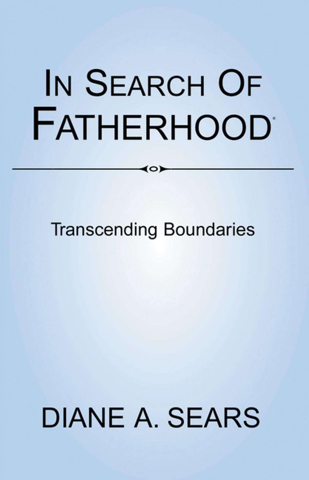 Big bigCover of In Search of Fatherhood- Transcending Boundaries