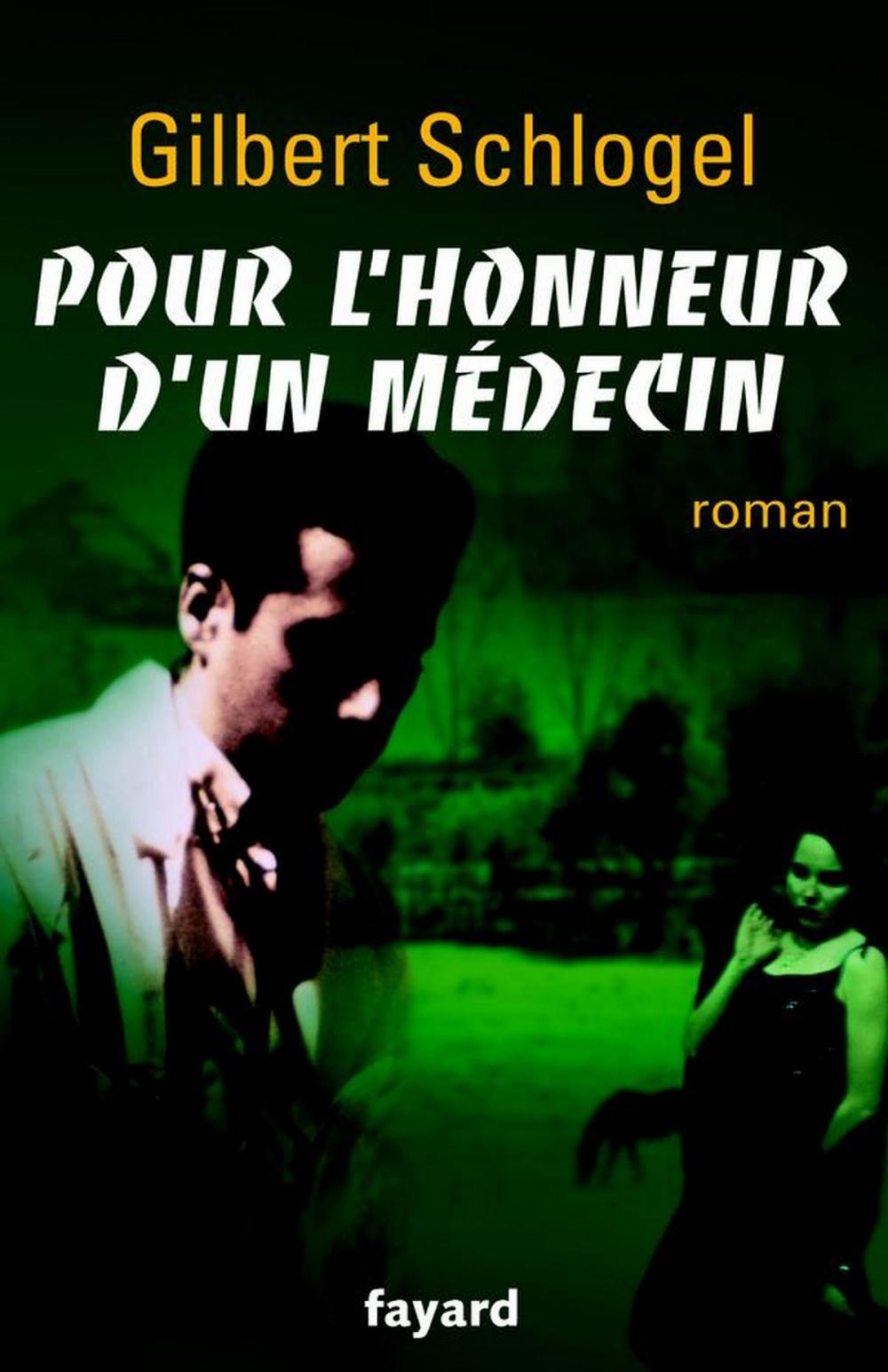 Big bigCover of Pour l'honneur d'un médecin