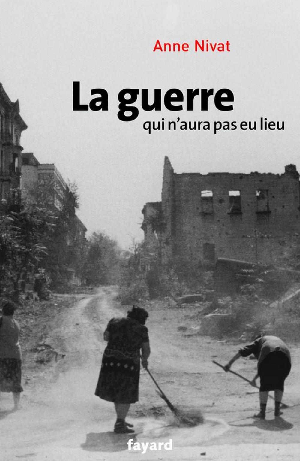 Big bigCover of La guerre qui n'aura pas eu lieu