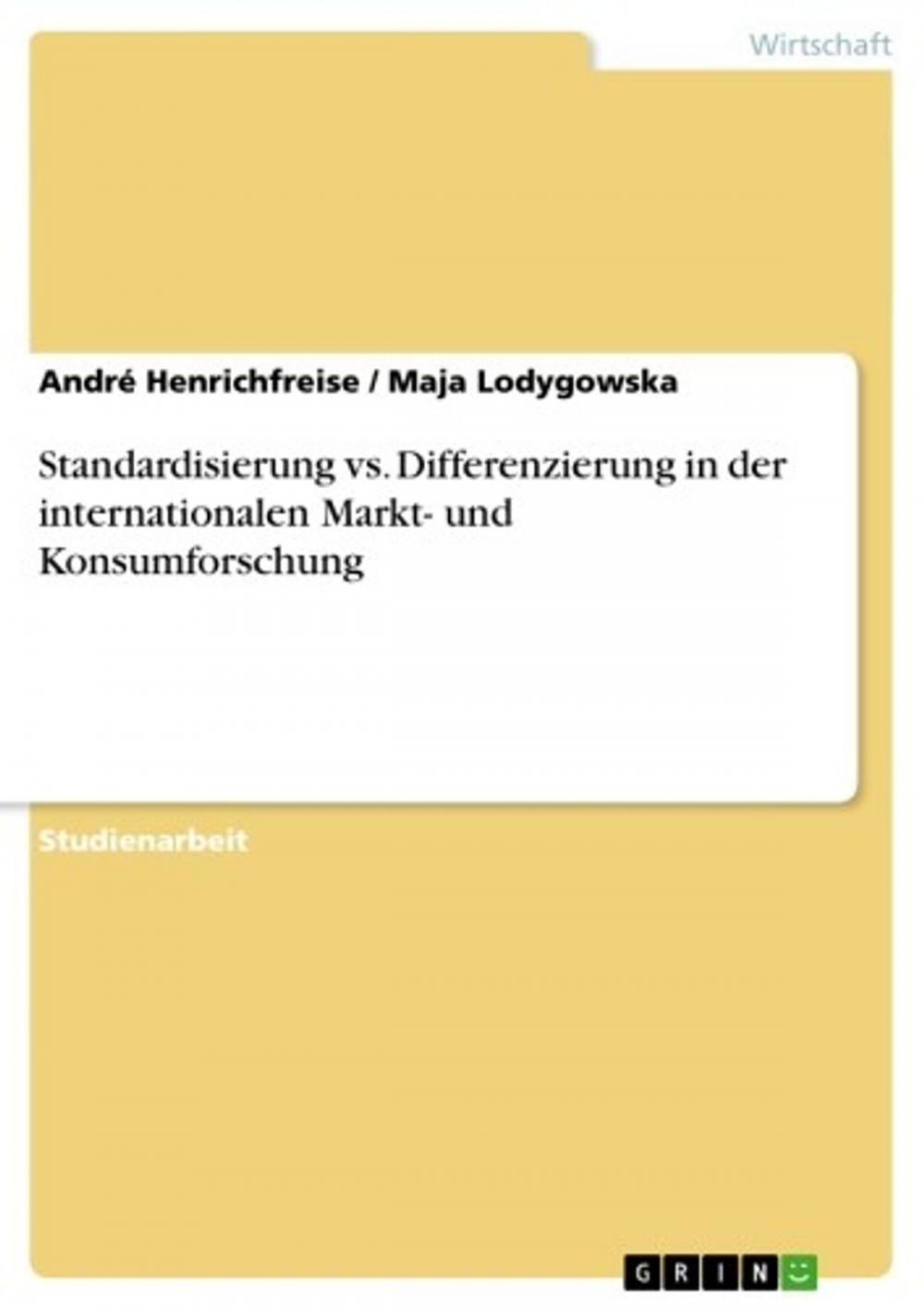 Big bigCover of Standardisierung vs. Differenzierung in der internationalen Markt- und Konsumforschung