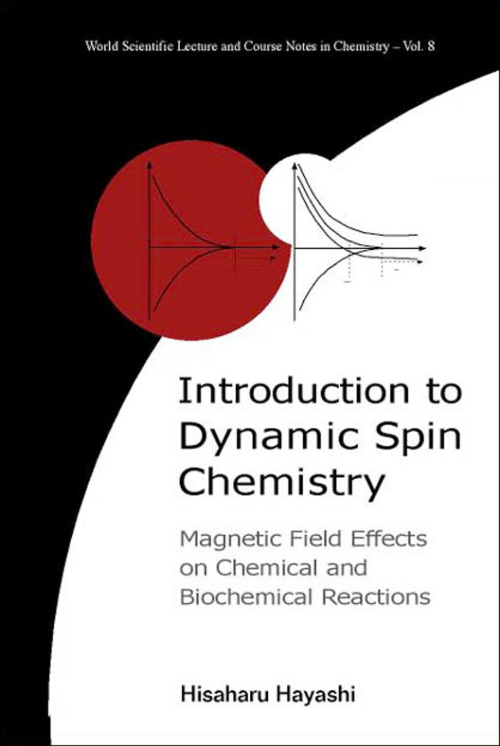 Big bigCover of Introduction to Dynamic Spin Chemistry