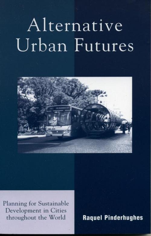 Cover of the book Alternative Urban Futures by Raquel Pinderhughes, Rowman & Littlefield Publishers