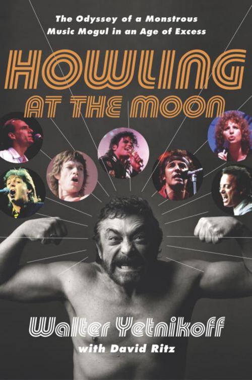 Cover of the book Howling at the Moon by Walter Yetnikoff, David Ritz, Crown/Archetype