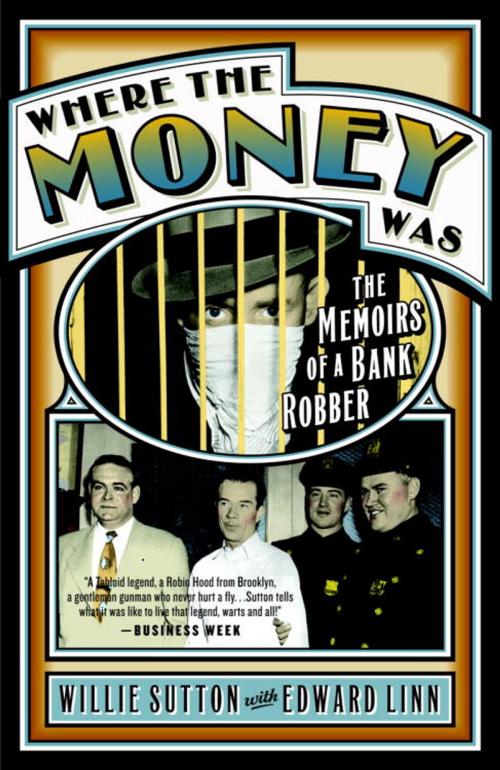 Cover of the book Where the Money Was by Willie Sutton, Edward Linn, Crown/Archetype