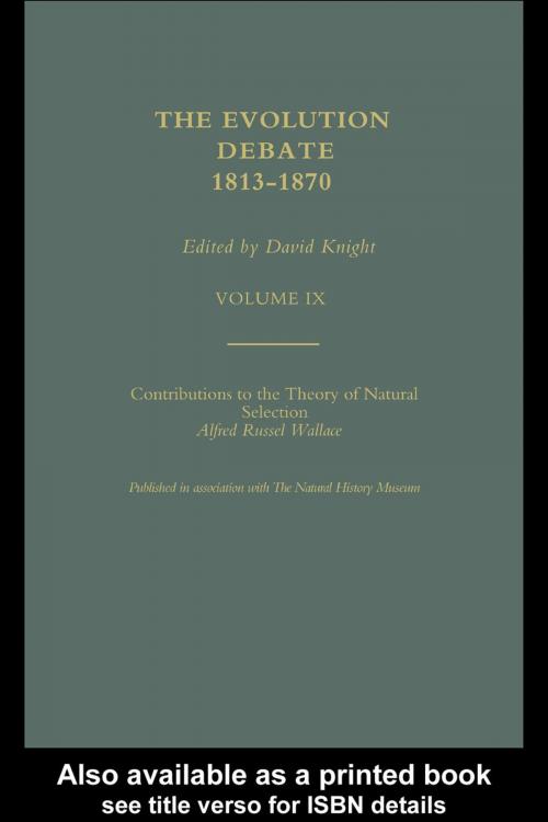 Cover of the book Alfred Russell Wallace Contributions to the theory of Natural Selection, 1870, and Charles Darwin and Alfred Wallace , 'On the Tendency of Species to form Varieties' (Papers presented to the Linnean Society 30th June 1858) by Noel Thompson, Taylor and Francis